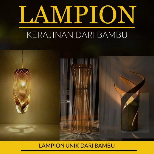  Cara  Membuat  Lampion dari  Bambu Yang Unik Beserta  